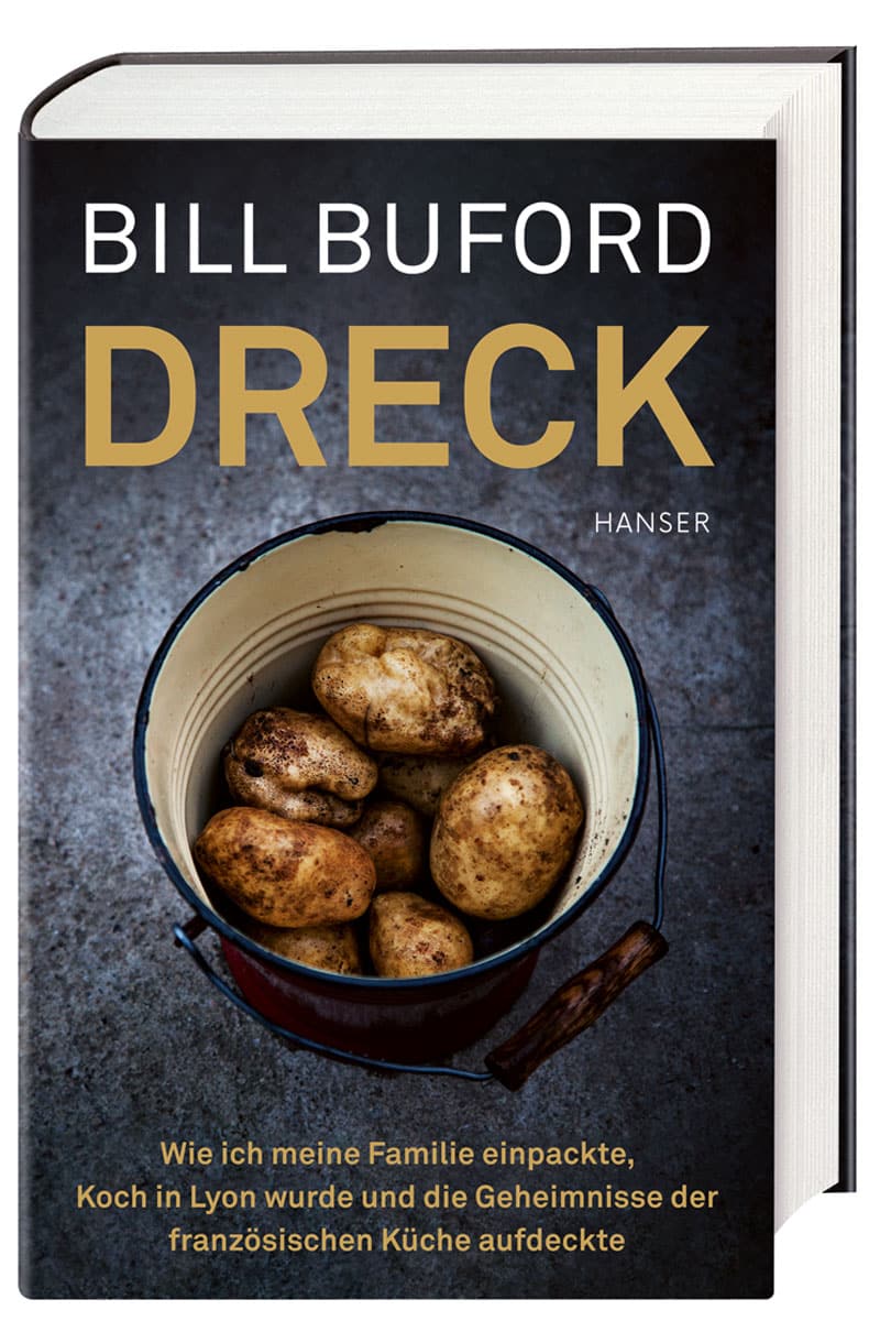 Bill Buford, Dreck