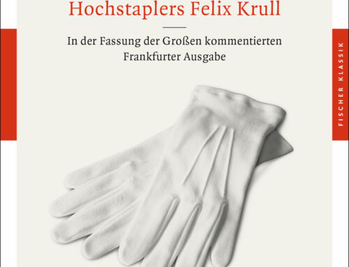 Buchtipps, handverlesen: „Bekenntnisse des Hochstaplers Felix Krull“ von T. Mann