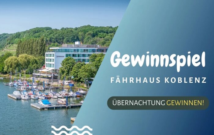 Gewinnspiel Fährhaus Koblenz