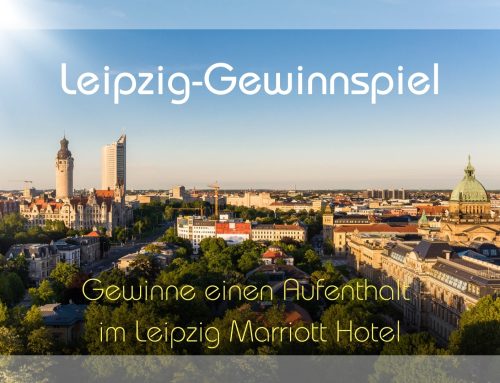 Beendet: Gewinnen Sie 2 Übernachtungen für 2 Personen im Leipzig Marriott Hotel