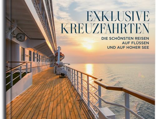 Buchtipps, handverlesen: Exklusive Kreuzfahrten – Die schönsten Reisen auf Flüssen und auf hoher See