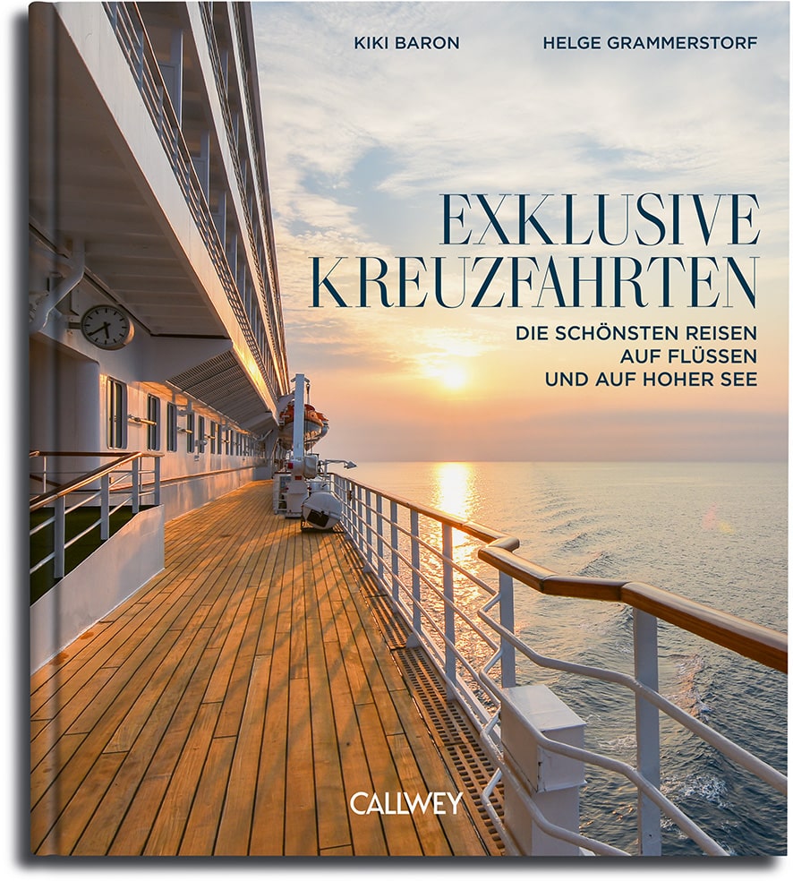 CAL_Exklusive Kreuzfahrten_DE_WEB Buchtitel: Exklusive Kreuzfahrten vom Callwey Verlag