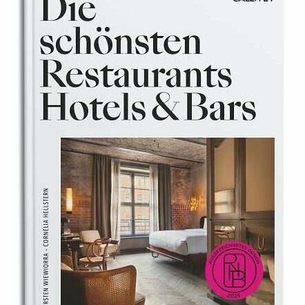 Die schönsten Hotels, Restaurants & Bars 2025 Cover
